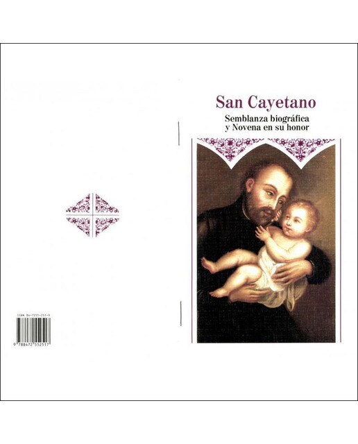 San cayetano. Semblanza biografica y novena en su 1