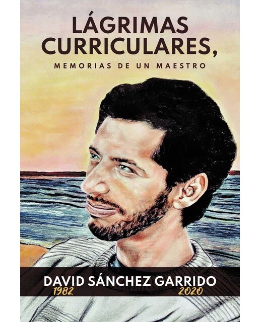Lágrimas curriculares, Memorias de un Maestro (Capa mole) 1
