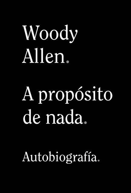 A propósito de nada  (Tapa blanda con solapas Tapa blanda)