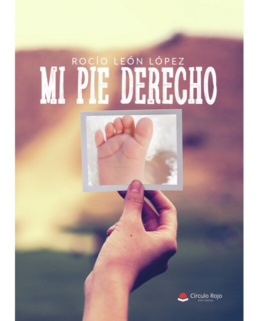 Mi pie derecho(Tapa blanda) 1