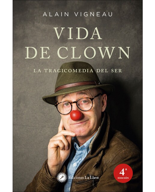 Vida de clown: La tragicomedia del ser (Capa mole com abas) 1