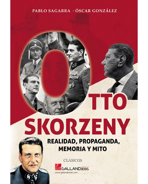 Imagem 0 de Otto skorzeny. : Realidad, propaganda, memoria y mito. (Tapa blanda)