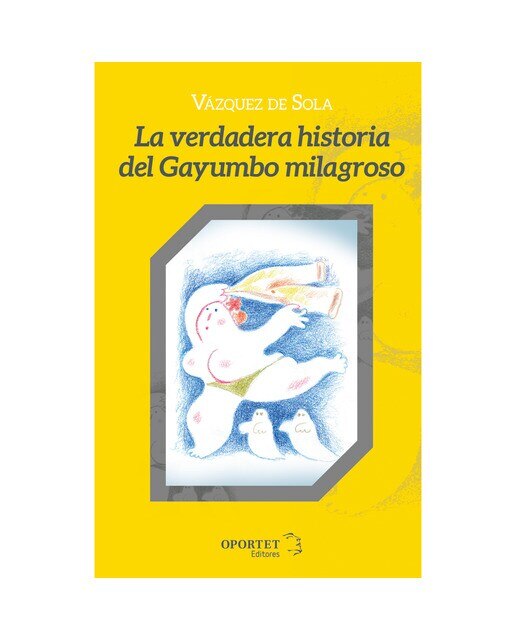 La verdadera historia del gayumbo milagroso 1
