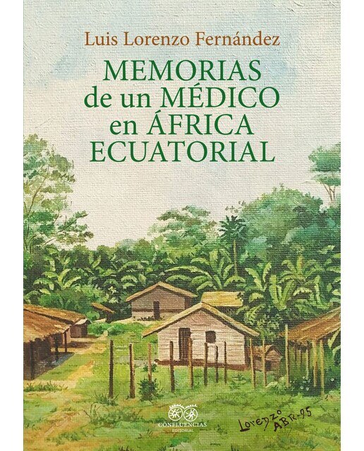 Memorias de un médico en áfrica ecuatorial 1
