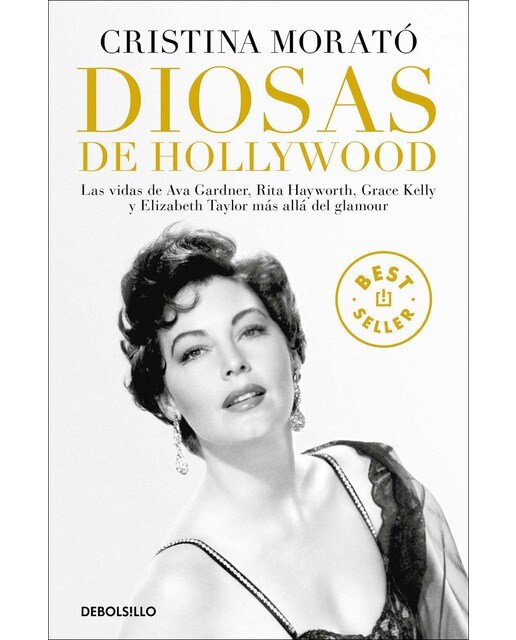 Imagem 0 de Diosas de Hollywood: Las vidas de Ava Gardner, Grace Kelly, Rita Hayworth y Elizabeth Taylor más allá del glamour (Capa mole)