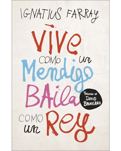Imagem 0 de Vive como un mendigo, baila como un rey