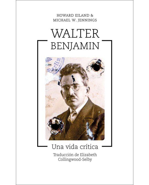 Walter Benjamin: Una vida crítica (Capa dura) 1