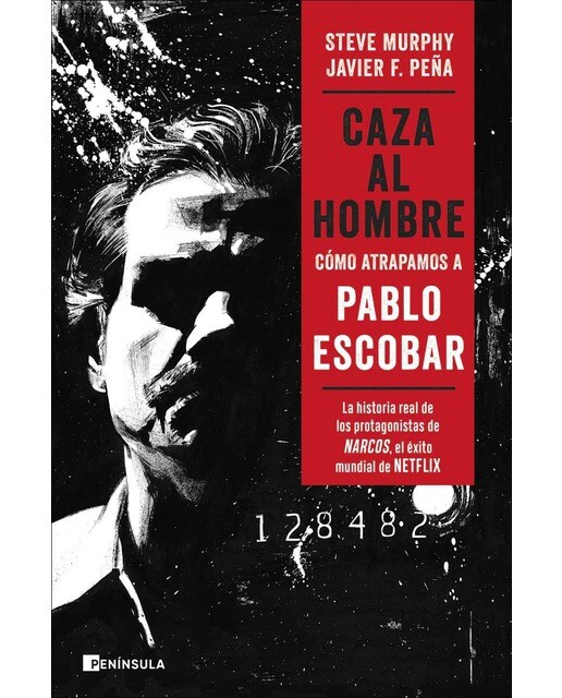 Caza al hombre: Cómo atrapamos a Pablo Escobar (Capa mole com abas) 1
