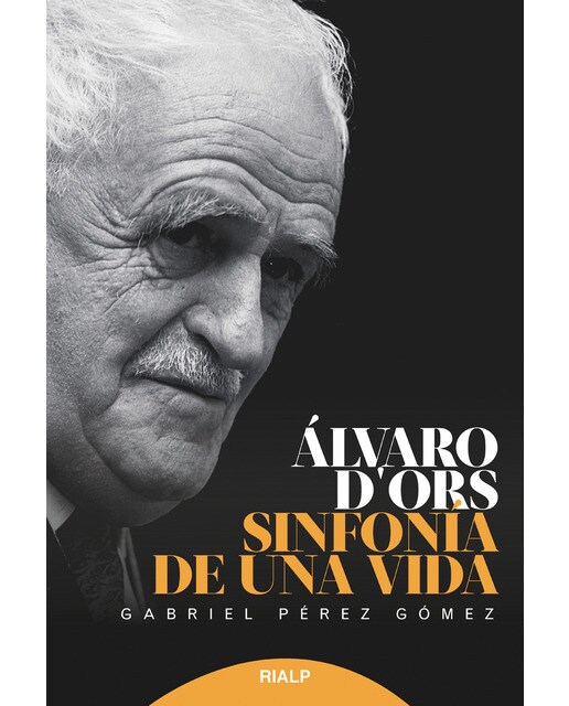Álvaro d'ors: Sinfonía de una vida(Tapa blanda) 1