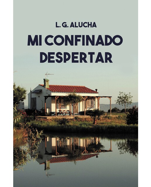 Mi confinado despertar 1