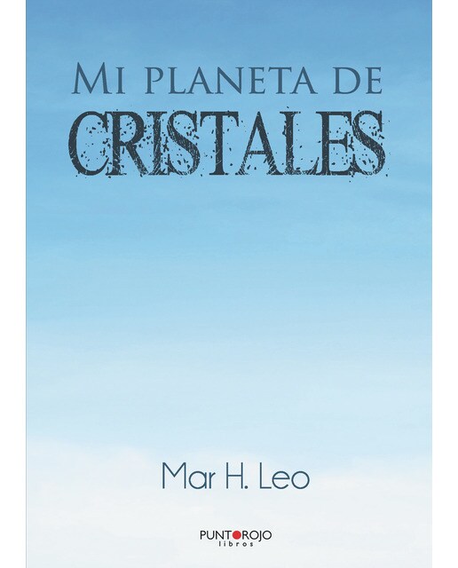 Mi planeta de cristales(Tapa blanda) 1
