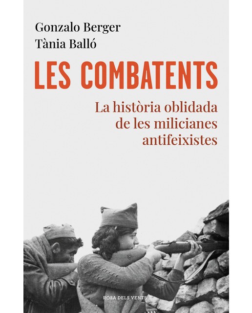 Les combatents: La història oblidada de les milicianes antifeixistes(Tapa blanda) 1