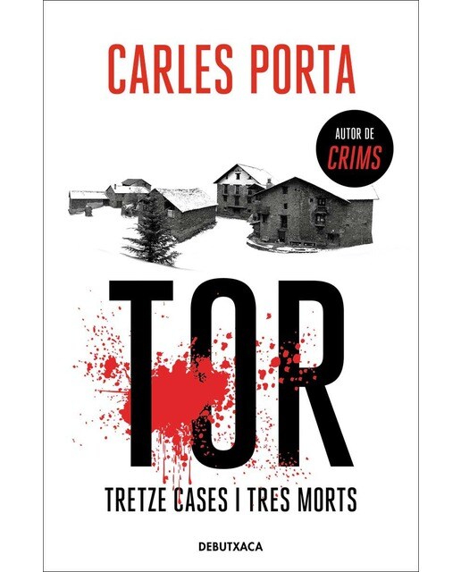 Tor. Tretze cases i tres morts(Tapa blanda) 1