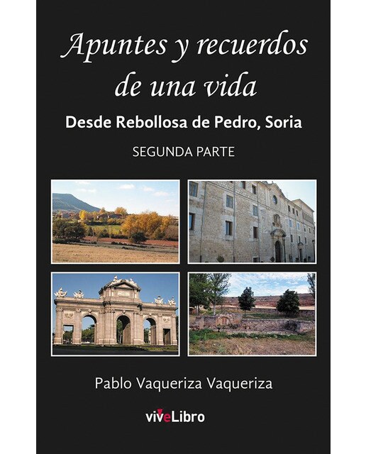 Apuntes y recuerdos de una vida (parte 2)(Tapa blanda) 1