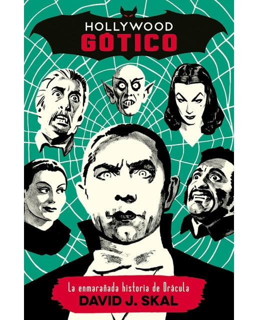 Hollywood gótico: La enmarañada historia de drácula(Tapa blanda) 1