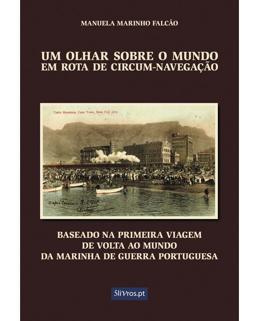 Um Olhar Sobre o Mundo em Rota de Circum-Navegação