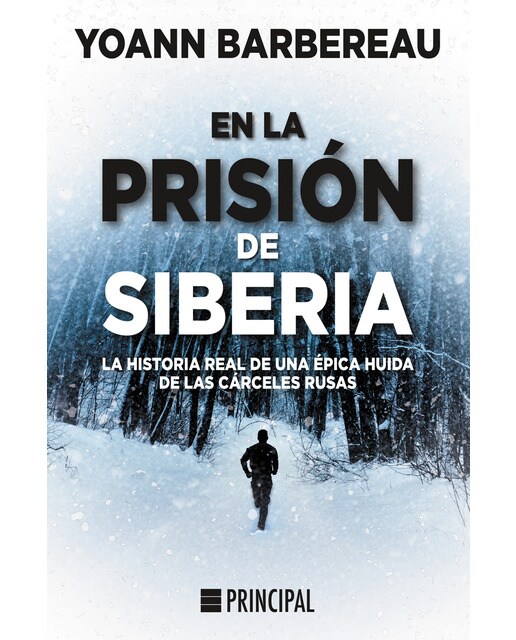 En la prisión de Siberia: La historia real de una épica huida de las cárceles rusas (Capa mole com abas) 1