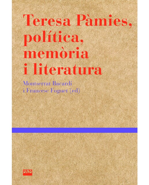 Teresa pàmies, politica, memãria i literatura 1