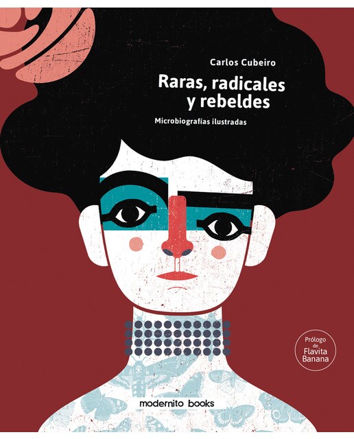 Raras, radicales y rebeldes 1