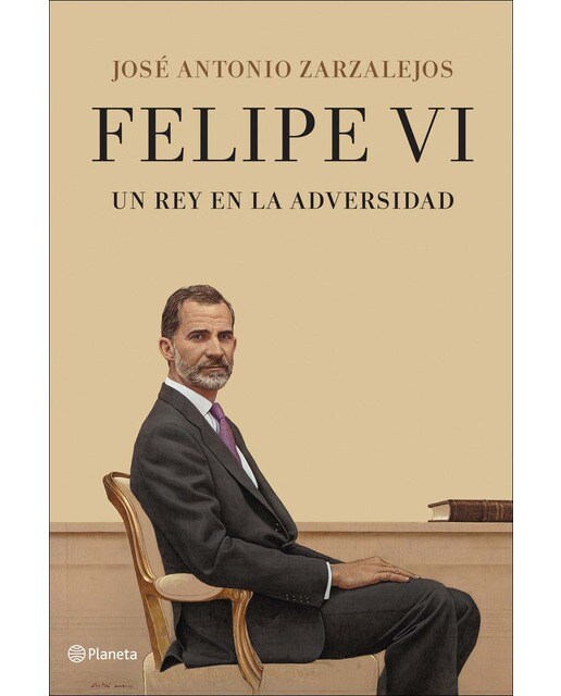 Felipe VI. Un rey en la adversidad (Capa dura) 1