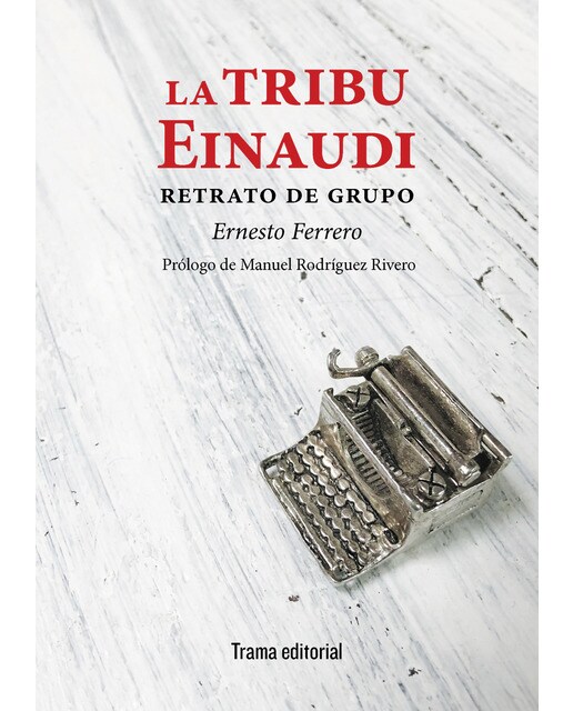 La tribu einaudi: Retrato de grupo(Tapa blanda) 1