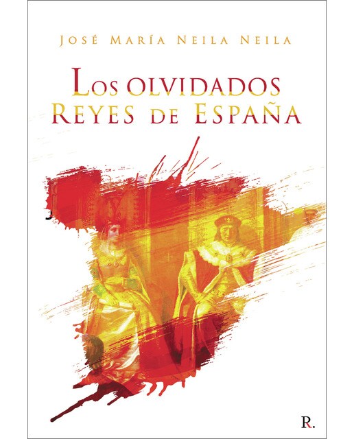 Los olvidados reyes de España (Capa mole) 1