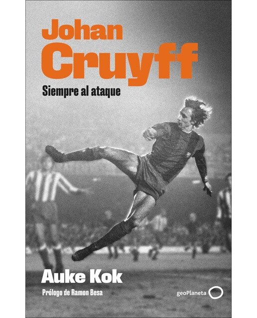 Johan Cruyff: Siempre al ataque (Capa mole com abas) 1