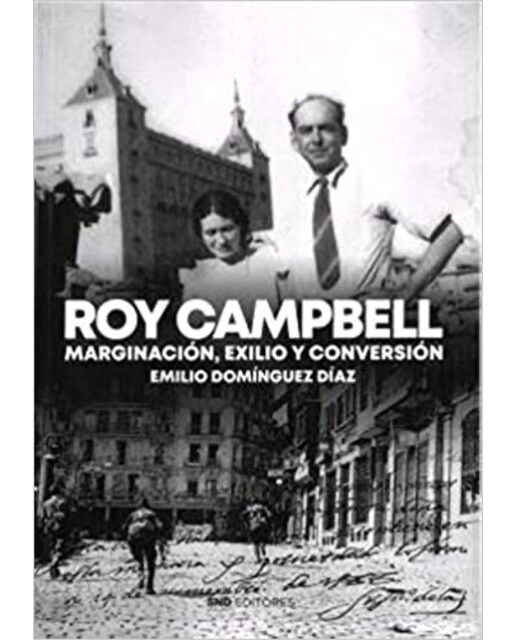 Roy Campbell, marginación, exilio y conversión (Capa mole) 1
