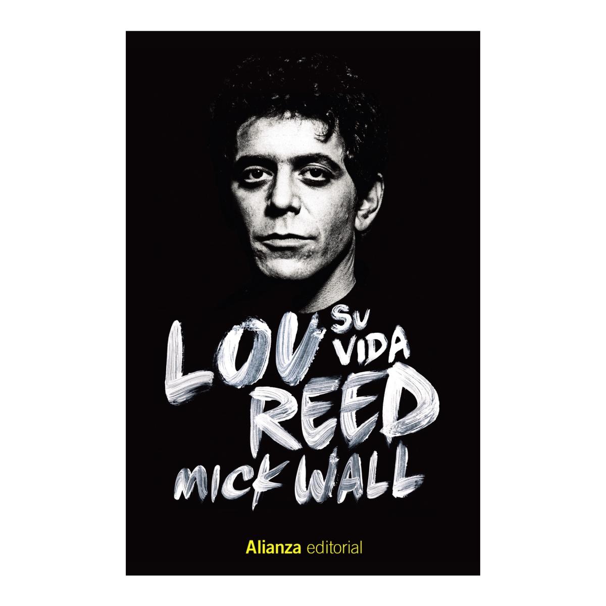 Lou Reed: Su vida (Capa mole) 1