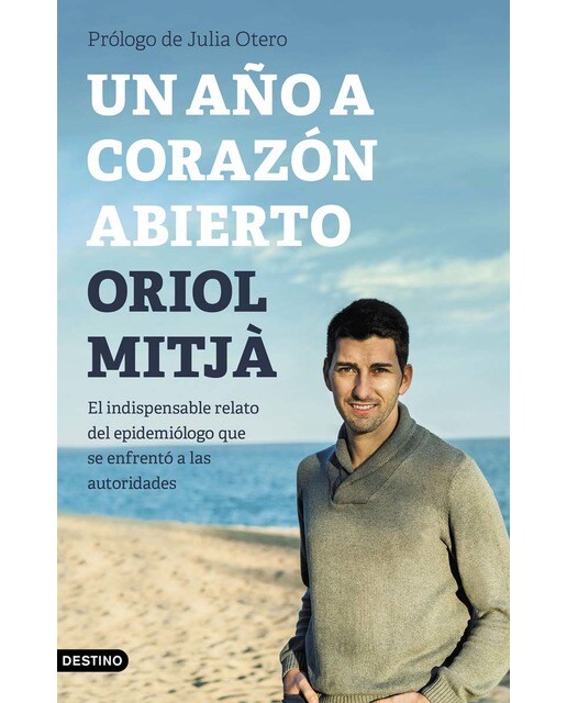 Imagem 0 de Un año a corazón abierto: El indispensable relato del epidemiólogo que se enfrentó a las autoridades(Tapa dura)