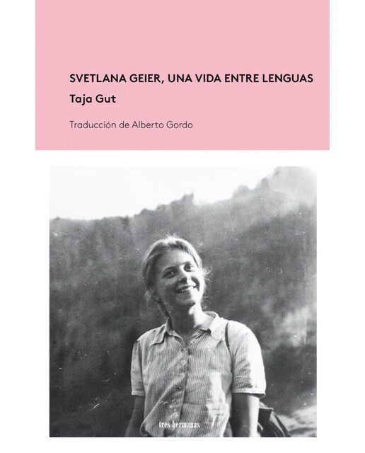 Svetlana geier, una vida entre lenguas(Tapa blanda con solapas) 1