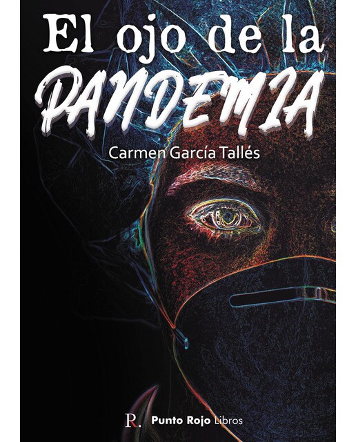 El ojo de la pandemia 1