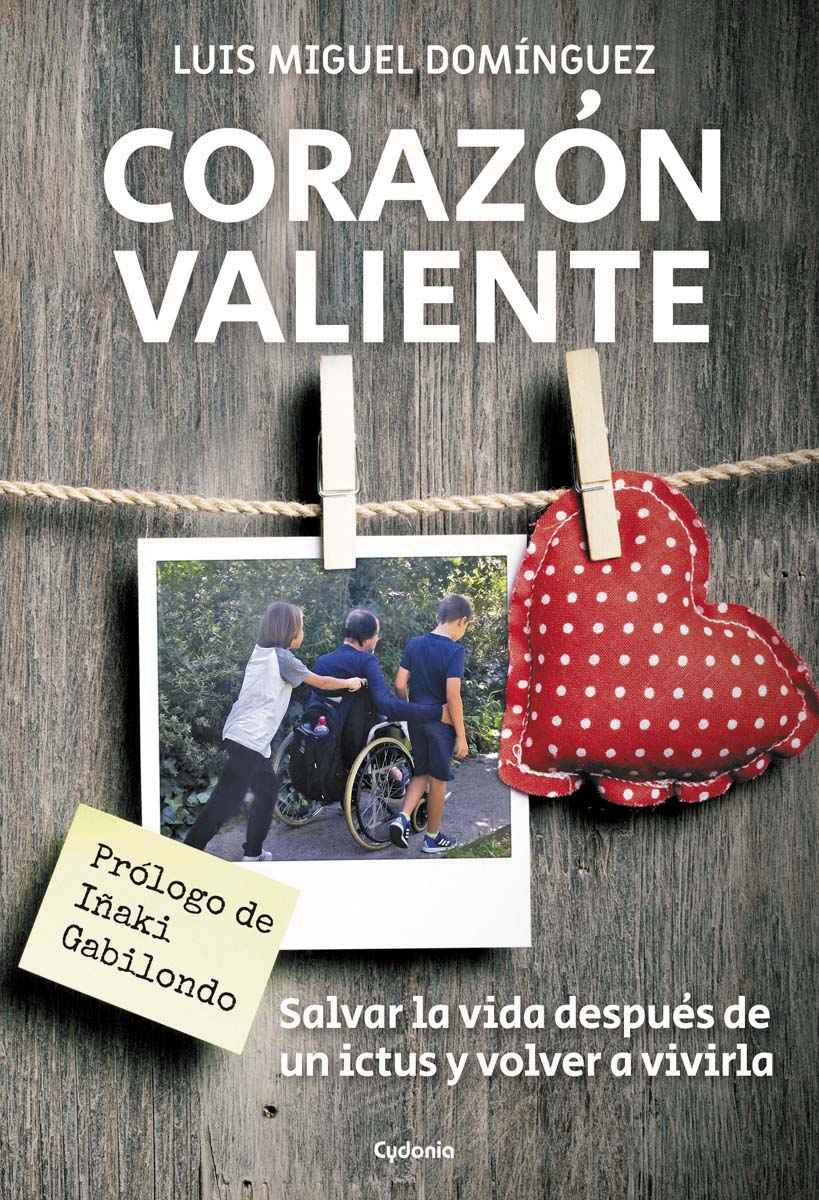 Corazón valiente: salvar la vida después de un ictus, y volver a vivirla 2