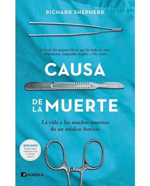 Imagem 0 de Causa de la muerte: La vida y las muchas muertes de un médico forense (Capa mole com abas)