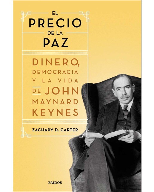 El precio de la paz: Dinero, democracia y la vida de John Maynard Keynes (Capa mole com abas) 1