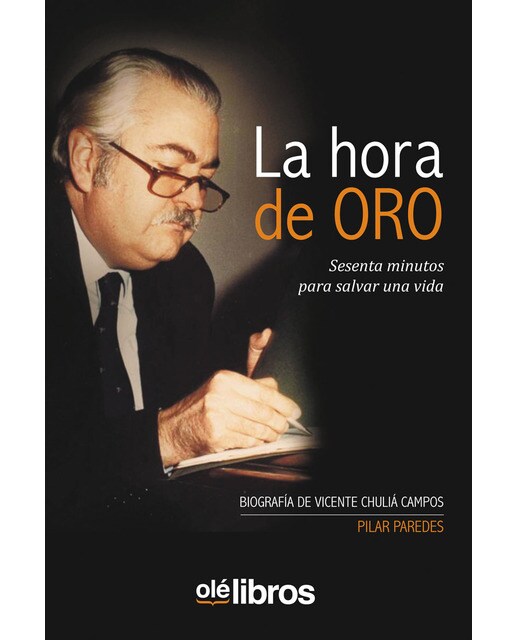La hora de oro: sesenta minutos para salvar una vida 1