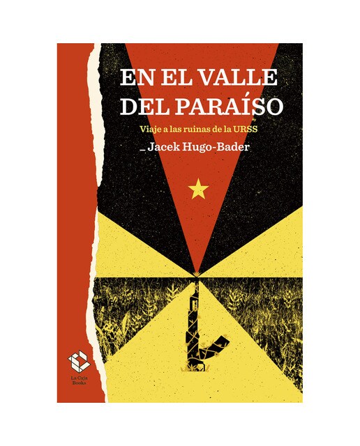En el valle del paraíso: Viaje a las ruinas de la urss(Tapa blanda) 1
