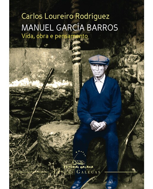 Manuel García Barros. Vida, obra e pensamento (Capa mole) 1