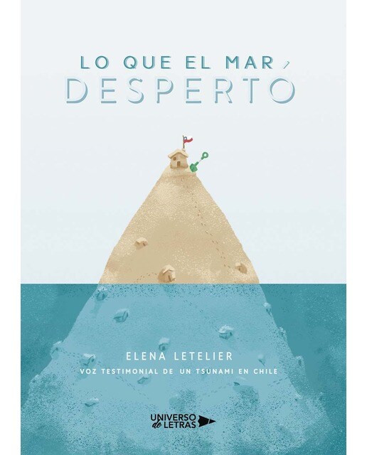 Lo que el mar despertó. Voz testimonial de un tsunami en Chile (Capa mole) 1