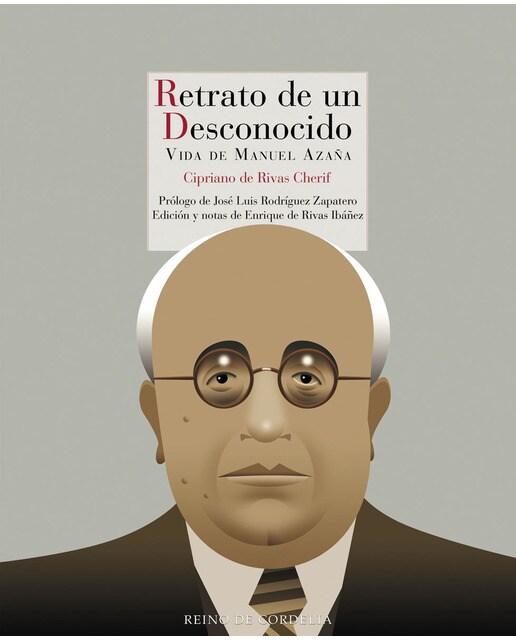 Retrato de un desconocido: Vida de manuel azaña(Tapa dura) 1