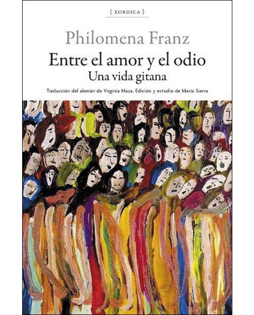 Entre el amor y el odio: Una vida gitana(Tapa blanda) 1