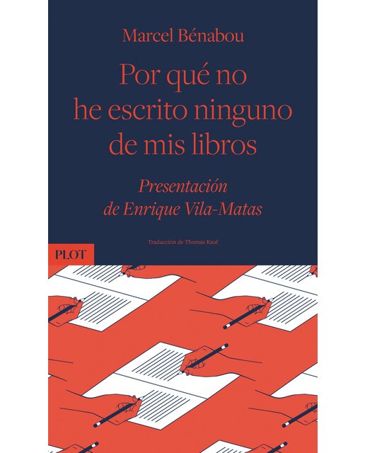 Por qué no he escrito ninguno de mis libros(Tapa blanda) 1