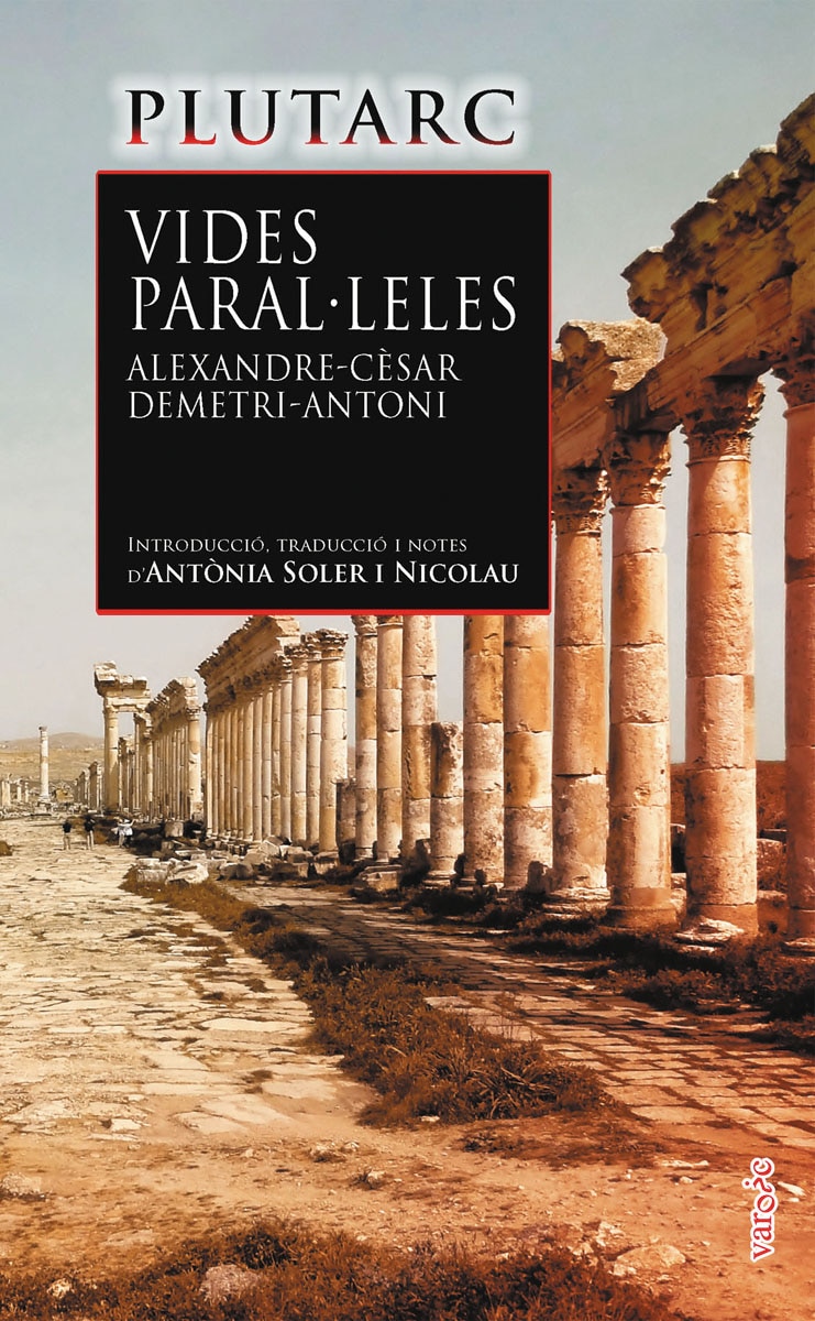 Vides paral·leles: Alexandre i cèsar • demetri i antoni(Tapa blanda) 1