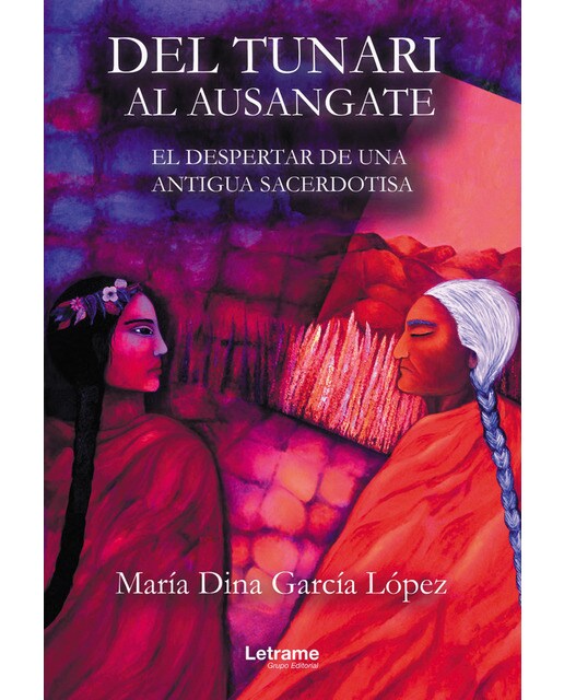 Del tunari al ausangate. El despertar de una antigua sacerdotisa(Tapa blanda) 1