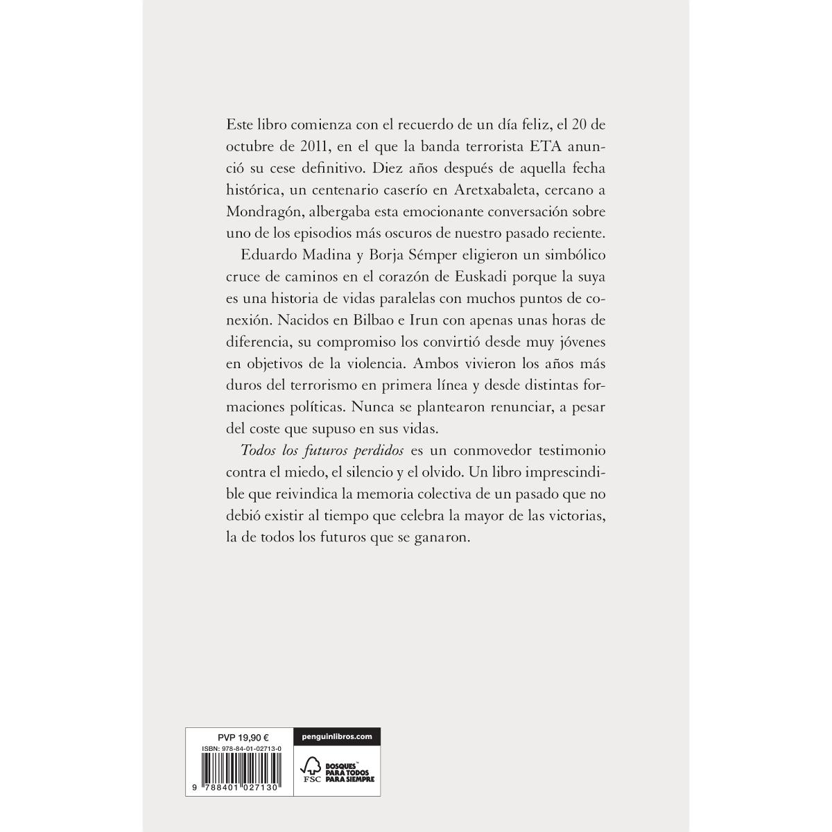 Todos los futuros perdidos: Conversaciones sobre el final de ETA (Tapa blanda) 2