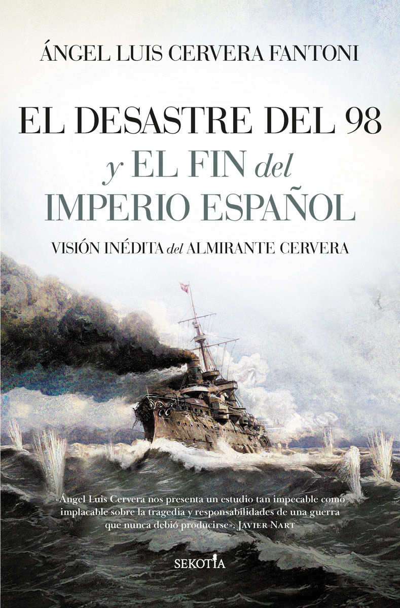 Imagem 0 de El desastre del 98 y el fin del imperio español: Visión inédita del almirante cervera(Tapa blanda)