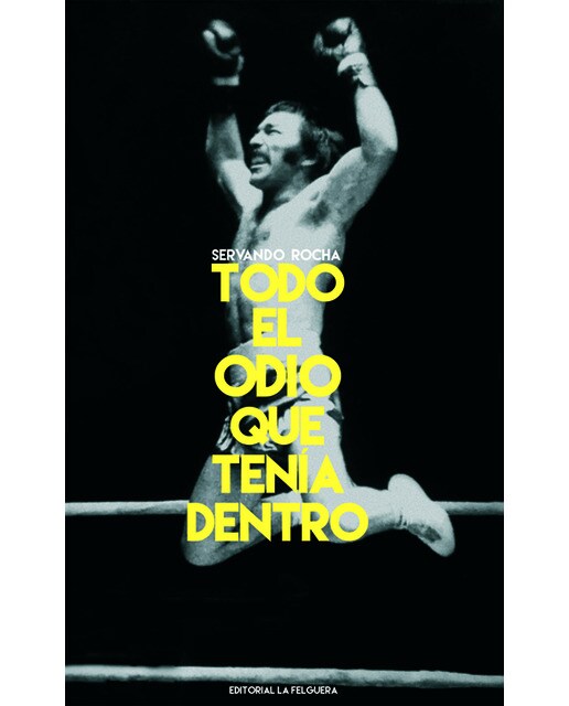 Imagem 0 de TODO EL ODIO QUE TENÍA DENTRO (Capa mole)