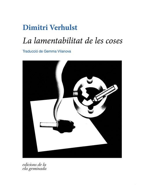 La lamentabilitat de les coses(Tapa blanda) 1
