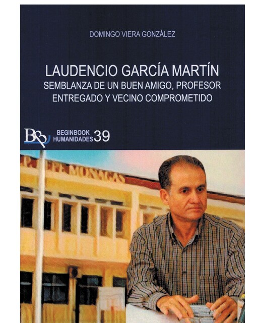 Laudencio garcía martín. Semablanza de un buen ami 1