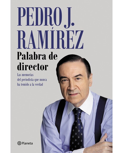 Imagem 0 de Palabra de director: Las memorias del periodista que nunca ha temido a la verdad(Tapa dura)